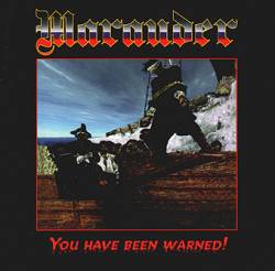 Marauder (CAN) : You Have Been Warned!